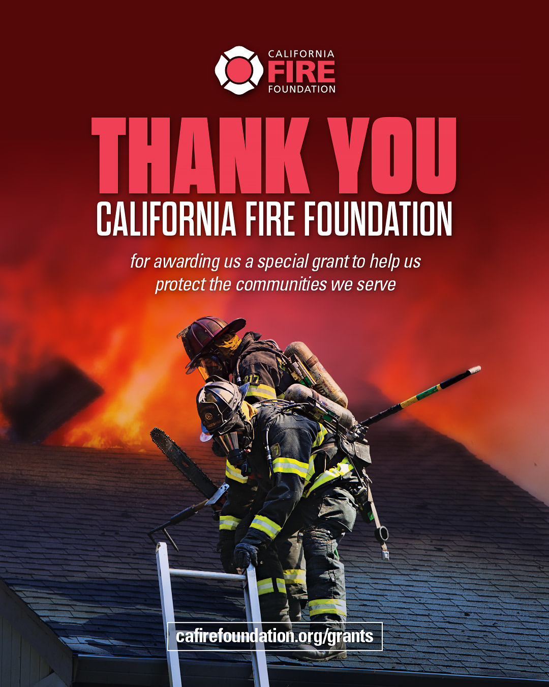 California Fire Foundation Grant Is Approved!!